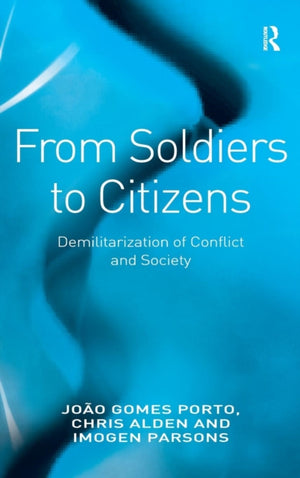From Soldiers to Citizens