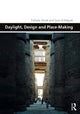 Book cover of: Daylight, Design and Place-Making. By: Hisham Elkadi