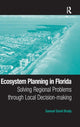 Book cover of: Ecosystem Planning in Florida. By: Samuel David Brody