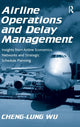 Book cover of: Airline Operations and Delay Management. By: Cheng-Lung Wu