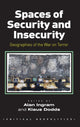 Book cover of: Spaces of Security and Insecurity. By: Alan Ingram