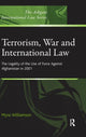 Book cover of: Terrorism, War and International Law. By: Myra Williamson