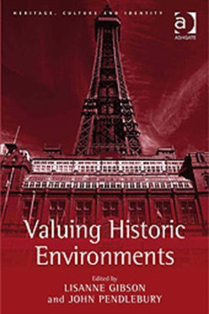 Valuing Historic Environments
