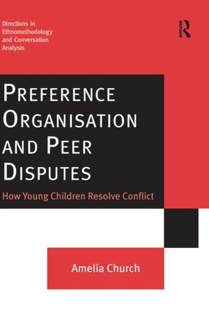 Preference Organisation and Peer Disputes