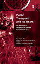 Book cover of: Public Transport and its Users. By: Martin Schiefelbusch