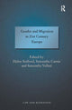 Book cover of: Gender and Migration in 21st Century Europe