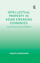 Book cover of: Intellectual Property in Asian Emerging Economies. By: Assafa Endeshaw