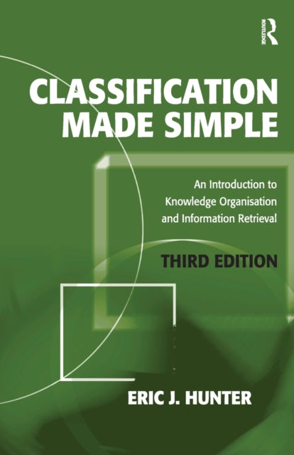 Book cover of: Classification Made Simple. By: Eric J. Hunter