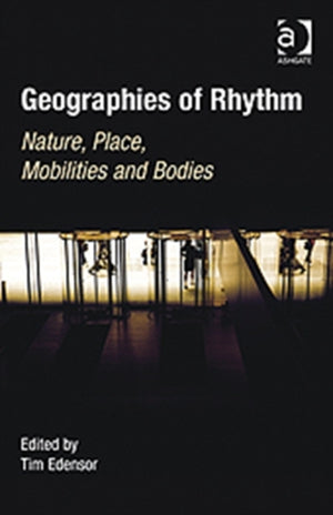 Geographies of Rhythm