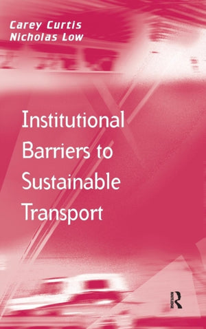 Institutional Barriers to Sustainable Transport