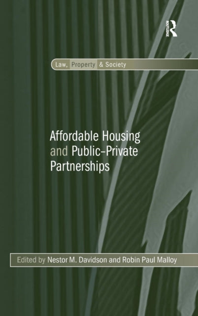 Book cover of: Affordable Housing and Public-Private Partnerships