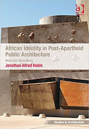 African Identity in Post-Apartheid Public Architecture