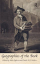 Book cover of: Geographies of the Book. By: Miles Ogborn