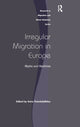 Book cover of: Irregular Migration in Europe. By: Anna Triandafyllidou