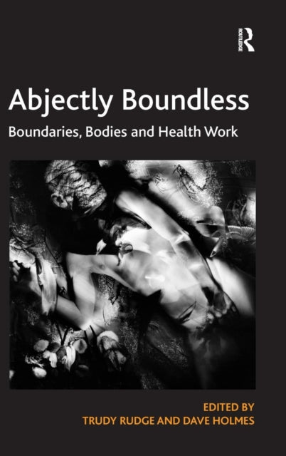 Book cover of: Abjectly Boundless. By: Trudy Rudge