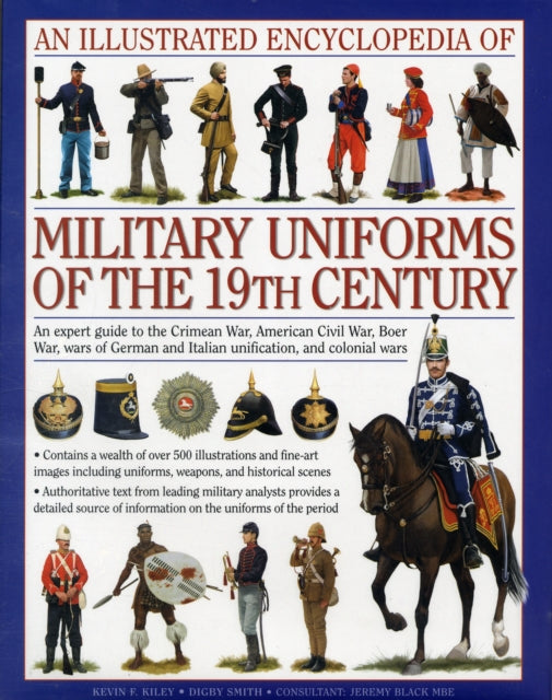 Book cover of: Illustrated Encyclopedia of Military Uniforms of the 19th Century