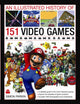 Book cover of: Illustrated History of 151 Videogames