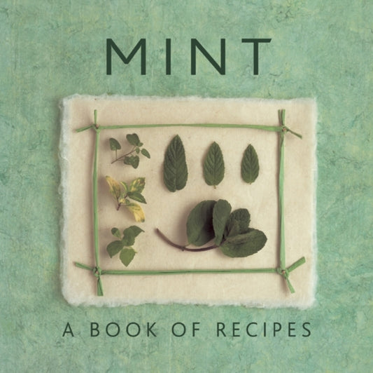 Book cover of: Mint: A Book of Recipes. By: Helen Sudell