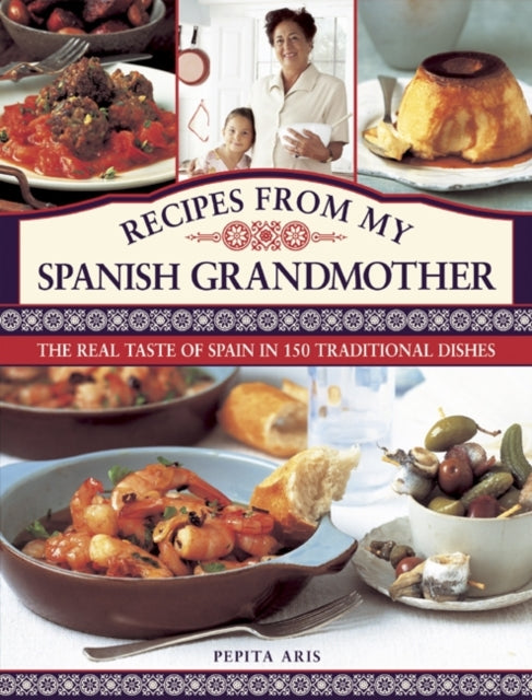 Book cover of: Recipes from My Spanish Grandmother