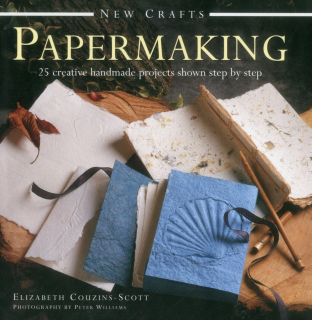 Book cover of: New Crafts: Papermaking. By: Elizabeth Couzins-Scott