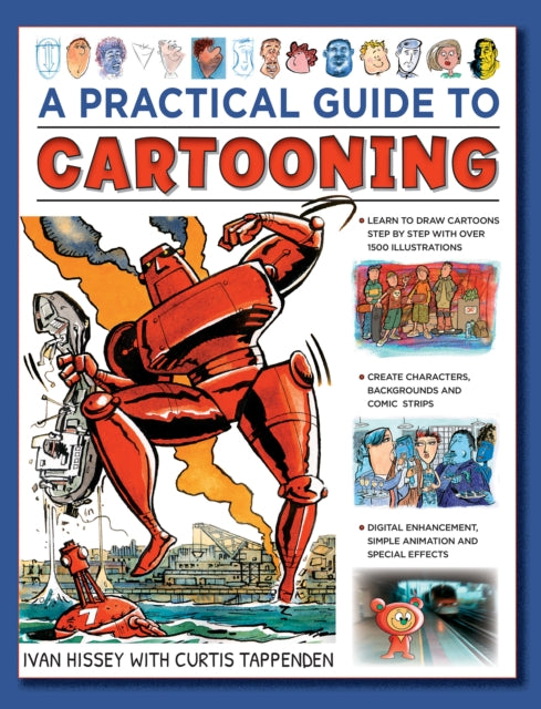 Book cover of: Cartooning, A Practical Guide to. By: I. Van Hissey
