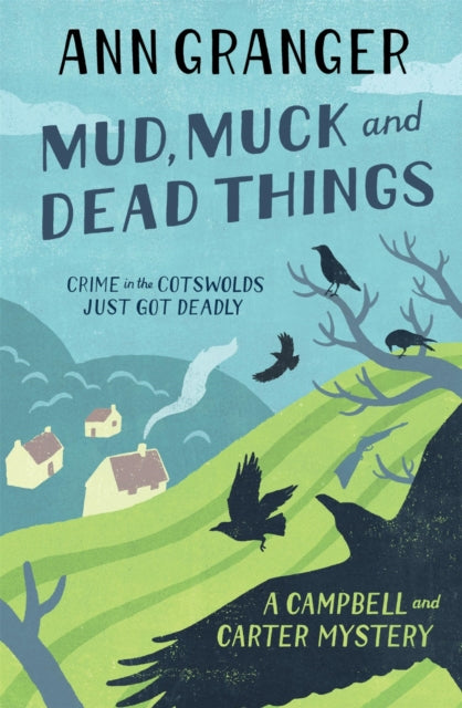 Book cover of: Mud, Muck and Dead Things (Campbell & Carter Mystery 1)