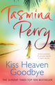 Book cover of: Kiss Heaven Goodbye