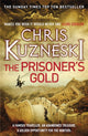 Book cover of: Prisoner's Gold (The Hunters 3). By: Chris Kuzneski (author)