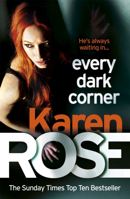 Book cover of: Every Dark Corner (The Cincinnati Series Book 3). By: Karen Rose
