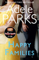 Book cover of: Happy Families. By: Adele Parks