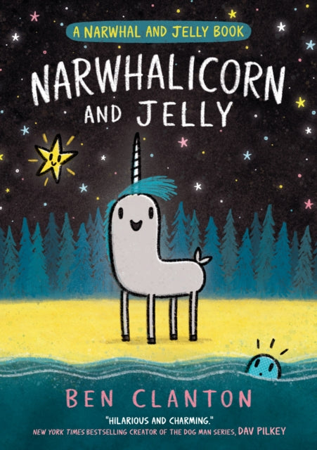 NARWHALICORN AND JELLY 9780755500185 Ben Clanton
