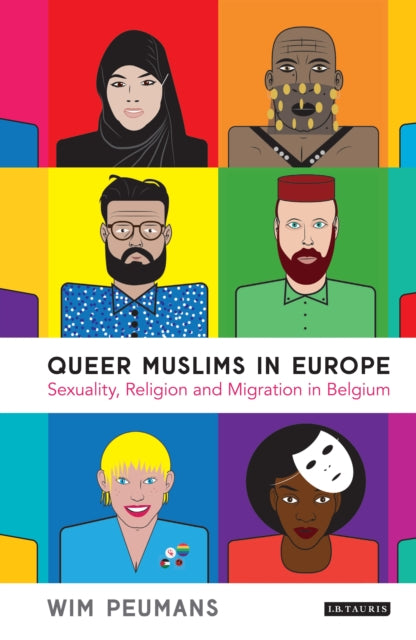Book cover of: Queer Muslims in Europe. By: Wim Peumans