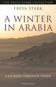 Book cover of: Winter in Arabia. By: Freya Stark