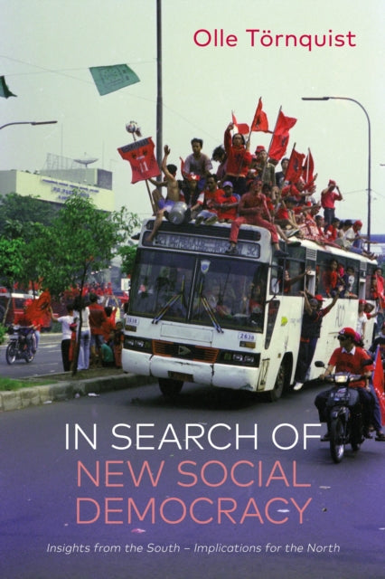 Book cover of: In Search of New Social Democracy. By: Olle Törnquist
