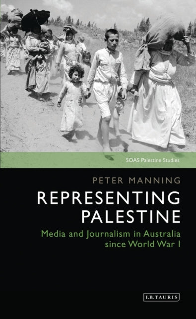 Book cover of: Representing Palestine. By: Peter Manning