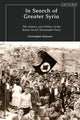 Book cover of: In Search of Greater Syria. By: Christopher Solomon