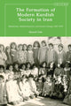 Book cover of: Formation of Modern Kurdish Society in Iran. By: Marouf Cabi
