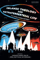 Book cover of: Islamic Theology and Extraterrestrial Life. By: Jörg Matthias Determann