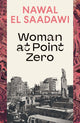 Woman at Point Zero 9780755651481 Nawal El Saadawi