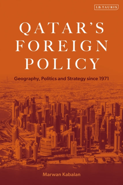 Book cover of: Qatar's Foreign Policy. By: Marwan Kabalan