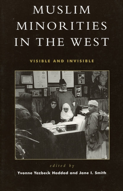 Book cover of: Muslim Minorities in the West. By: Haddad Yvonne Yazbeck