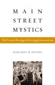 Book cover of: Main Street Mystics. By: Margaret Poloma