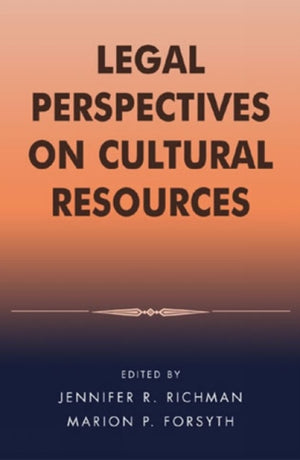 Legal Perspectives on Cultural Resources