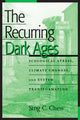 Book cover of: Recurring Dark Ages. By: Sing C. Chew