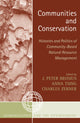 Book cover of: Communities and Conservation. By: Brosius J. Peter
