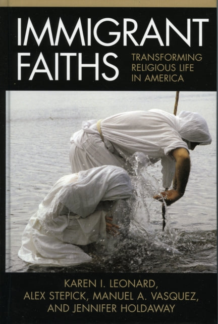 Book cover of: Immigrant Faiths. By: Jennifer Holdaway