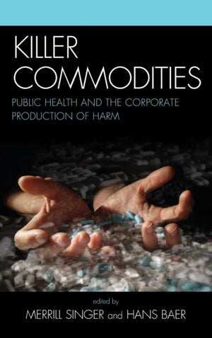 Killer Commodities