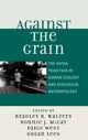 Book cover of: Against the Grain