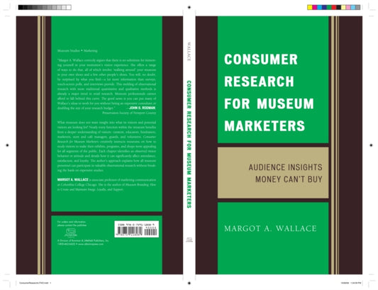 Book cover of: Consumer Research for Museum Marketers. By: Margot A. Wallace