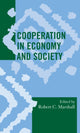 Book cover of: Cooperation in Economy and Society. By: Marshall, Robert C.